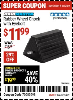 Harbor Freight Coupon RUBBER WHEEL CHOCK WITH EYEBOLT Lot No. 69828/65320 Expired: 2/19/23 - $11.99