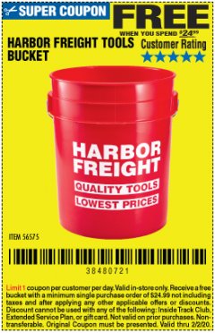 Harbor Freight FREE Coupon HARBOR FREIGHT TOOLS BUCKET Lot No. 56575 Expired: 2/2/20 - FWP