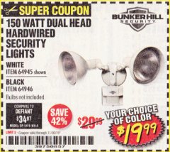 Harbor Freight Coupon 150 WATT DUAL HEAD HARDWIRED SECURITY LIGHTS Lot No. 64945, 64946 Expired: 11/30/19 - $19.99