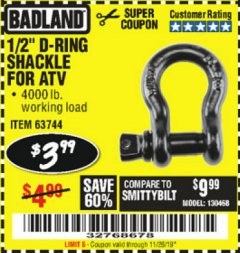 Harbor Freight Coupon BADLAND 1/2" D-RING SHACKLE FOR ATV Lot No. 63744 Expired: 11/26/19 - $3.99