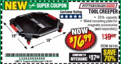 Harbor Freight Coupon PITTSBURGH TOOL CREEPER Lot No. 56155 Expired: 11/30/19 - $16.99