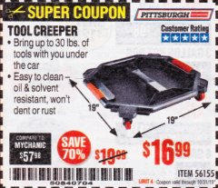 Harbor Freight Coupon PITTSBURGH TOOL CREEPER Lot No. 56155 Expired: 10/31/19 - $16.99