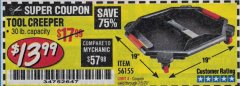 Harbor Freight Coupon PITTSBURGH TOOL CREEPER Lot No. 56155 Expired: 7/5/20 - $13.99