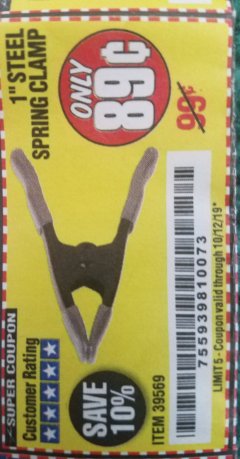 Harbor Freight Coupon 1" STEEL SPRING CLAMP Lot No. 39569 Expired: 10/12/19 - $0.89