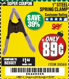Harbor Freight Coupon 1" STEEL SPRING CLAMP Lot No. 39569 Expired: 2/15/20 - $0.89