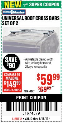 Harbor Freight Coupon UNIVERSAL ROOF CROSS BARS SET OF 2 Lot No. 64877 Expired: 8/18/19 - $59.99