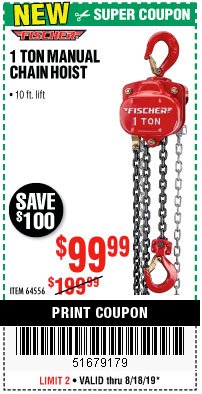 Harbor Freight Coupon 1 TON MANUAL CHAIN HOIST Lot No. 64556 Expired: 8/18/19 - $99.99