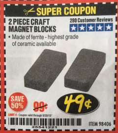 Harbor Freight Coupon 2 PIECE CRAFT MAGNET BLOCKS Lot No. 98406 Expired: 9/30/19 - $0.49