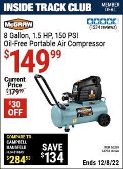 Harbor Freight ITC Coupon MCGRAW 8 GALLON OIL-FREE AIR COMPRESSOR Lot No. 56269/64294 Expired: 12/8/22 - $149.99