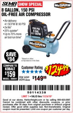 Harbor Freight Coupon MCGRAW 8 GALLON OIL-FREE AIR COMPRESSOR Lot No. 56269/64294 Expired: 11/24/19 - $124.99