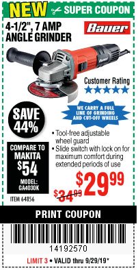 Harbor Freight Coupon 4-1/2", 7 AMP ANGLE GRINDER Lot No. 64856 Expired: 9/29/19 - $29.99