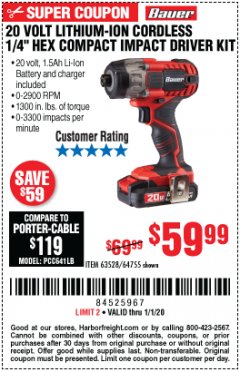 Harbor Freight Coupon 20 VOLT LITHIUM CORDLESS 1/4" HEX COMPACT IMPACT DRIVER KIT Lot No. 64755/63528 Expired: 1/1/20 - $59.99
