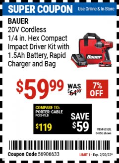 Harbor Freight Coupon 20 VOLT LITHIUM CORDLESS 1/4" HEX COMPACT IMPACT DRIVER KIT Lot No. 64755/63528 Expired: 2/20/22 - $59.99