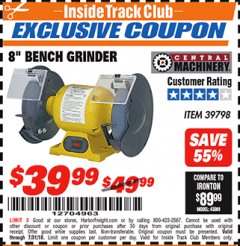 Harbor Freight ITC Coupon 3/4 HP, 8" BENCH GRINDER Lot No. 39798 Expired: 7/31/18 - $39.99