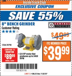 Harbor Freight ITC Coupon 3/4 HP, 8" BENCH GRINDER Lot No. 39798 Expired: 11/6/18 - $39.99
