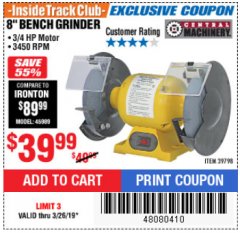 Harbor Freight ITC Coupon 3/4 HP, 8" BENCH GRINDER Lot No. 39798 Expired: 3/26/19 - $39.99