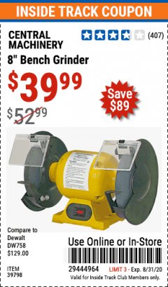 Harbor Freight ITC Coupon 3/4 HP, 8" BENCH GRINDER Lot No. 39798 Expired: 8/31/20 - $39.99
