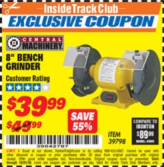 Harbor Freight ITC Coupon 3/4 HP, 8" BENCH GRINDER Lot No. 39798 Expired: 10/31/18 - $39.99