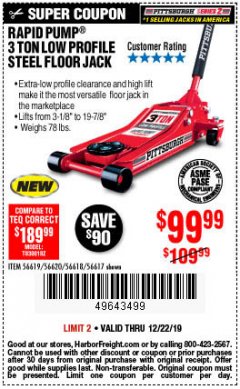 Harbor Freight Coupon RAPID PUMP 3 TON STEEL HEAVY DUTY LOW PROFILE FLOOR JACK Lot No. 56618/56619/56620/56617 Expired: 12/22/19 - $99.99