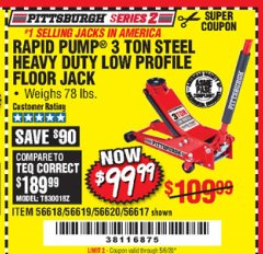 Harbor Freight Coupon RAPID PUMP 3 TON STEEL HEAVY DUTY LOW PROFILE FLOOR JACK Lot No. 56618/56619/56620/56617 Expired: 6/30/20 - $99.99