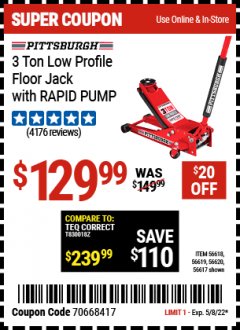 Harbor Freight Coupon RAPID PUMP 3 TON STEEL HEAVY DUTY LOW PROFILE FLOOR JACK Lot No. 56618/56619/56620/56617 Expired: 5/8/22 - $129.99