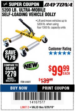 Harbor Freight Coupon 5200 LB. ULTRA-MOBILE SELF-LOADING VEHICLE DOLLY Lot No. 64601 Expired: 9/29/19 - $99.99