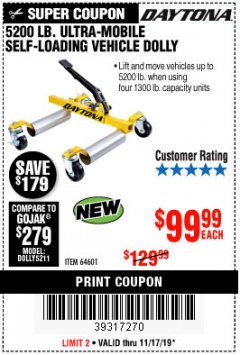 Harbor Freight Coupon 5200 LB. ULTRA-MOBILE SELF-LOADING VEHICLE DOLLY Lot No. 64601 Expired: 11/17/19 - $99.99