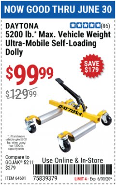 Harbor Freight Coupon 5200 LB. ULTRA-MOBILE SELF-LOADING VEHICLE DOLLY Lot No. 64601 Expired: 6/30/20 - $99.99