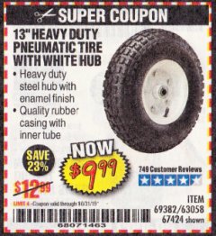 Harbor Freight Coupon 13" HEAVY DUTY PNEUMATIC TIRE WITH WHITE HUB Lot No. 69382 Expired: 10/31/19 - $9.99