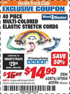 Harbor Freight ITC Coupon 40 PIECE MULTI-COLORED ELASTIC STRETCH CORDS Lot No. 47004/62876/60596 Expired: 4/30/20 - $14.99