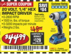 Harbor Freight Coupon HERCULES 20 VOLT LITHIUM-ION CORDLESS 1/4" HEX IMPACT DRIVER Lot No. 56531 Expired: 1/31/20 - $44.99