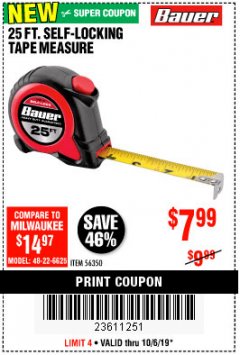 Harbor Freight Coupon 25 FT. SELF-LOCKING TAPE MEASURE Lot No. 56350 Expired: 10/6/19 - $7.99