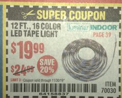 Harbor Freight Coupon 12 FT., 16 COLOR LED TAPE LIGHT Lot No. 70030 Expired: 11/30/19 - $19.99
