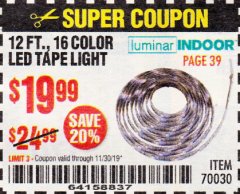 Harbor Freight Coupon 12 FT., 16 COLOR LED TAPE LIGHT Lot No. 70030 Expired: 11/30/19 - $19.99