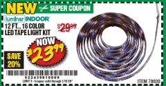 Harbor Freight Coupon 12 FT., 16 COLOR LED TAPE LIGHT Lot No. 70030 Expired: 2/15/20 - $23.99