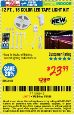 Harbor Freight Coupon 12 FT., 16 COLOR LED TAPE LIGHT Lot No. 70030 Expired: 1/31/20 - $23.99