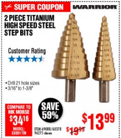 Harbor Freight Coupon 3 PIECE TITANIUM HIGH SPEED STEEL STEP BITS Lot No. 69087/60379/91616 Expired: 10/4/19 - $13.99