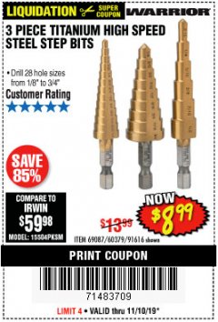 Harbor Freight Coupon 3 PIECE TITANIUM HIGH SPEED STEEL STEP BITS Lot No. 69087/60379/91616 Expired: 11/10/19 - $8.99