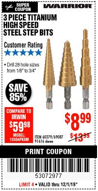 Harbor Freight Coupon 3 PIECE TITANIUM HIGH SPEED STEEL STEP BITS Lot No. 69087/60379/91616 Expired: 12/1/19 - $8.99