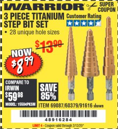 Harbor Freight Coupon 3 PIECE TITANIUM HIGH SPEED STEEL STEP BITS Lot No. 69087/60379/91616 Expired: 2/12/20 - $8.99