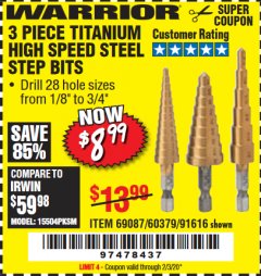 Harbor Freight Coupon 3 PIECE TITANIUM HIGH SPEED STEEL STEP BITS Lot No. 69087/60379/91616 Expired: 2/3/20 - $8.99