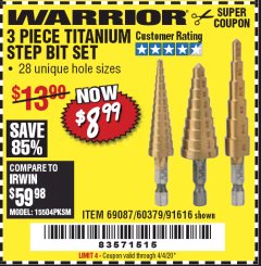 Harbor Freight Coupon 3 PIECE TITANIUM HIGH SPEED STEEL STEP BITS Lot No. 69087/60379/91616 Expired: 6/30/20 - $8.99