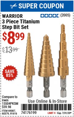 Harbor Freight Coupon 3 PIECE TITANIUM HIGH SPEED STEEL STEP BITS Lot No. 69087/60379/91616 Expired: 7/31/20 - $8.99