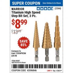 Harbor Freight Coupon 3 PIECE TITANIUM HIGH SPEED STEEL STEP BITS Lot No. 69087/60379/91616 Expired: 1/28/21 - $8.99