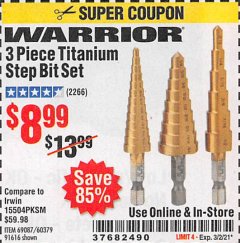 Harbor Freight Coupon 3 PIECE TITANIUM HIGH SPEED STEEL STEP BITS Lot No. 69087/60379/91616 Expired: 3/2/21 - $8.99