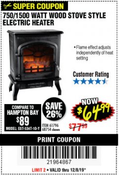 Harbor Freight Coupon 750/1500 WATT WOOD STOVE STYLE ELECTRIC HEATER Lot No. 61796/68754 Expired: 12/8/19 - $64.99
