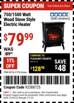 Harbor Freight Coupon 750/1500 WATT WOOD STOVE STYLE ELECTRIC HEATER Lot No. 61796/68754 Expired: 1/1/23 - $79.99