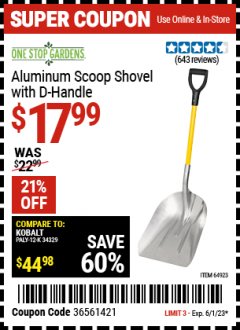 Harbor Freight Coupon ALUMINUM SCOOP SHOVEL WITH D-HANDLE Lot No. 64923/69824 Expired: 6/1/23 - $17.99