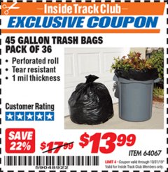 Harbor Freight ITC Coupon 45 GALLON TRASH BAGS PACK OF 36 Lot No. 64067 Expired: 10/31/19 - $13.99