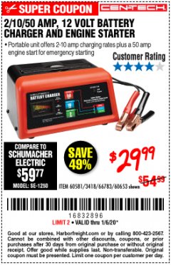 Harbor Freight Coupon CEN-TECH 2/10/50 AMP, 12 VOLT BATTERY CHARGER/ENGINE STARTER Lot No. 60653/3418/60581 Expired: 1/6/20 - $29.99